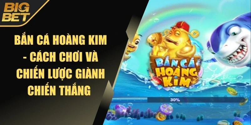 Bắn cá hoàng kim